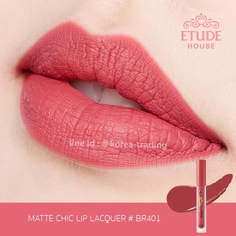 Etude House Matte Chic Lip Lacquer 4g. เบอร์ BR401 ลิปลิขวิดเนื้อแมท มาแรงขายดีสุดๆ Etude House Matte Chic Lip Lacquer 4g. เบอร์ BR401 ลิปลิขวิดเนื้อแมท มาแรงขายดีสุดๆ