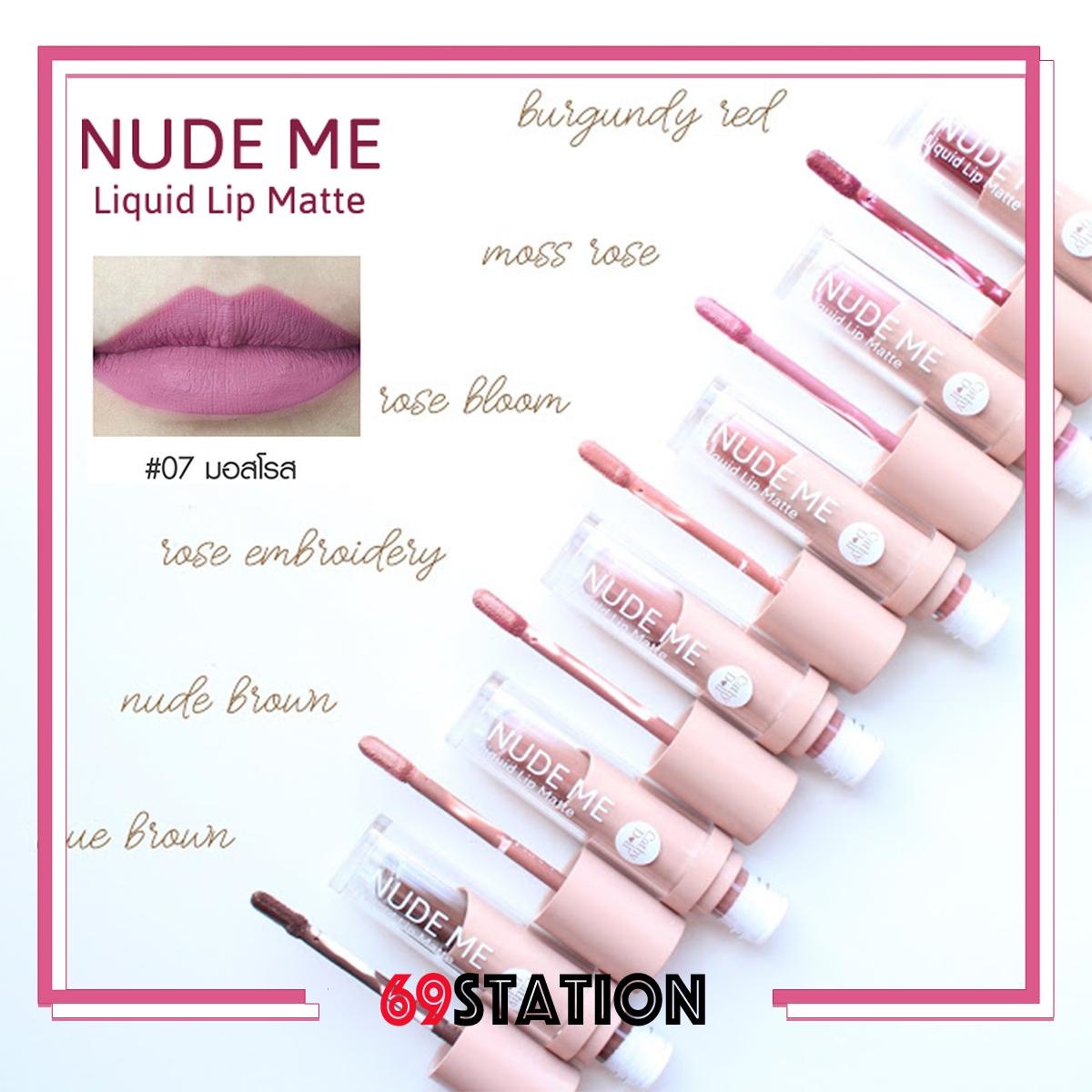 Cathy Doll Nude Me Liquid Lip Matte 4g. (มีให้เลือก 9 สีครบคะ) Cathy Doll Nude Me Liquid Lip Matte 4g. (มีให้เลือก 9 สีครบคะ)