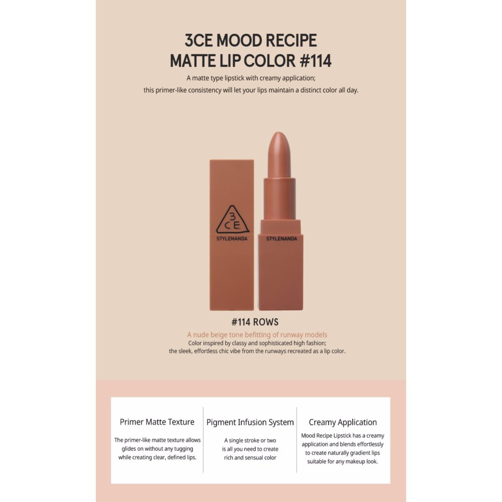 3CE Stylenanda Mood Recipe Matte Lip Color # 114 3CE Stylenanda Mood Recipe Matte Lip Color # 114