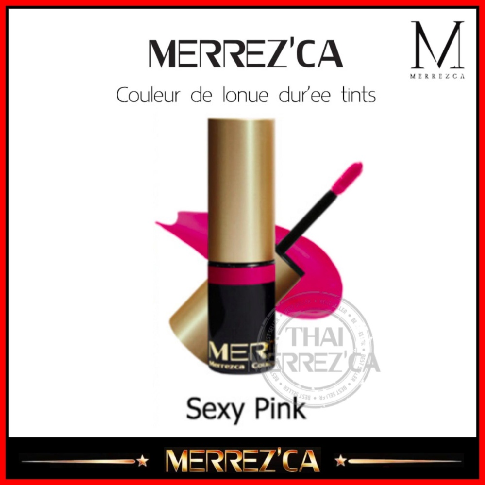 Merrez'ca Couleur de lonue dur'ee tints #Sexy Pink ลิปทิ้นท์ เมอร์เรซกา Merrezca Merrez'ca Couleur de lonue dur'ee tints #Sexy Pink ลิปทิ้นท์ เมอร์เรซกา Merrezca