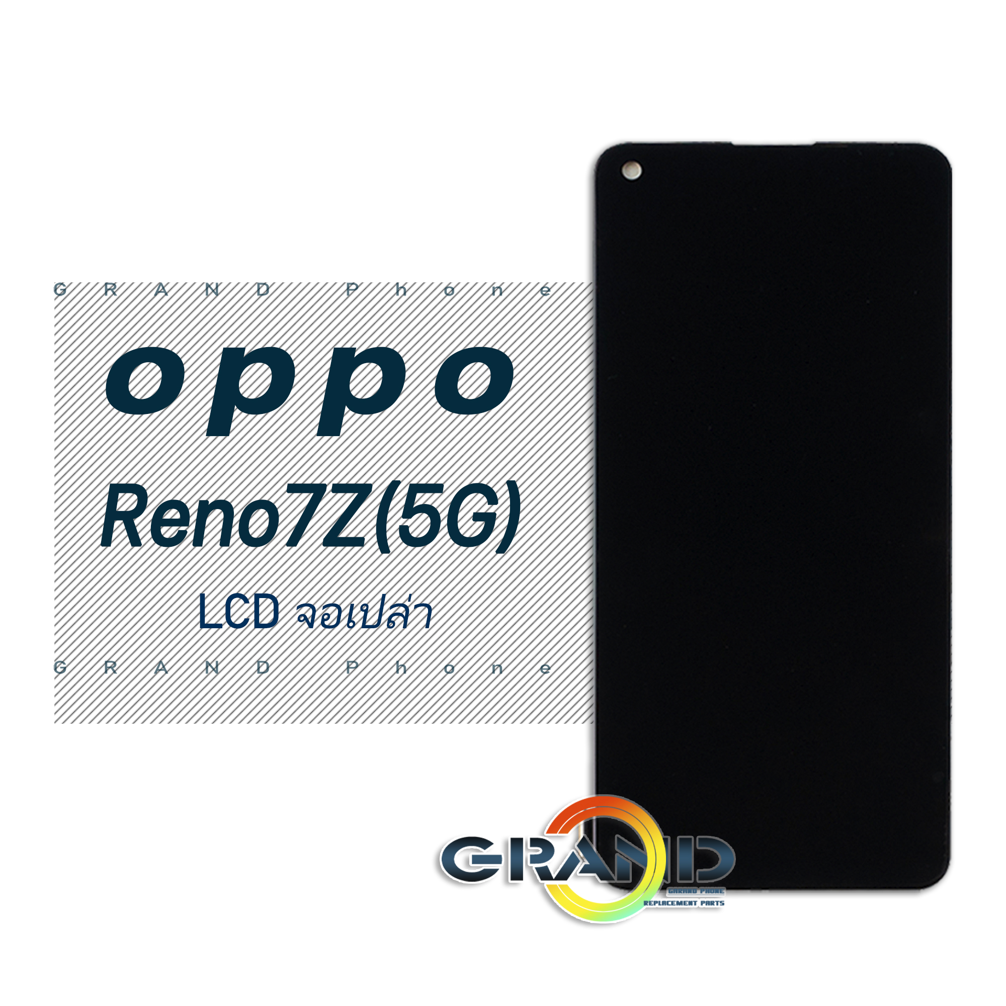 Grand Phone หนาจอ Lcd oppo Reno 7Z 5G จอ LCD พรอมทชสกรน ออปโป