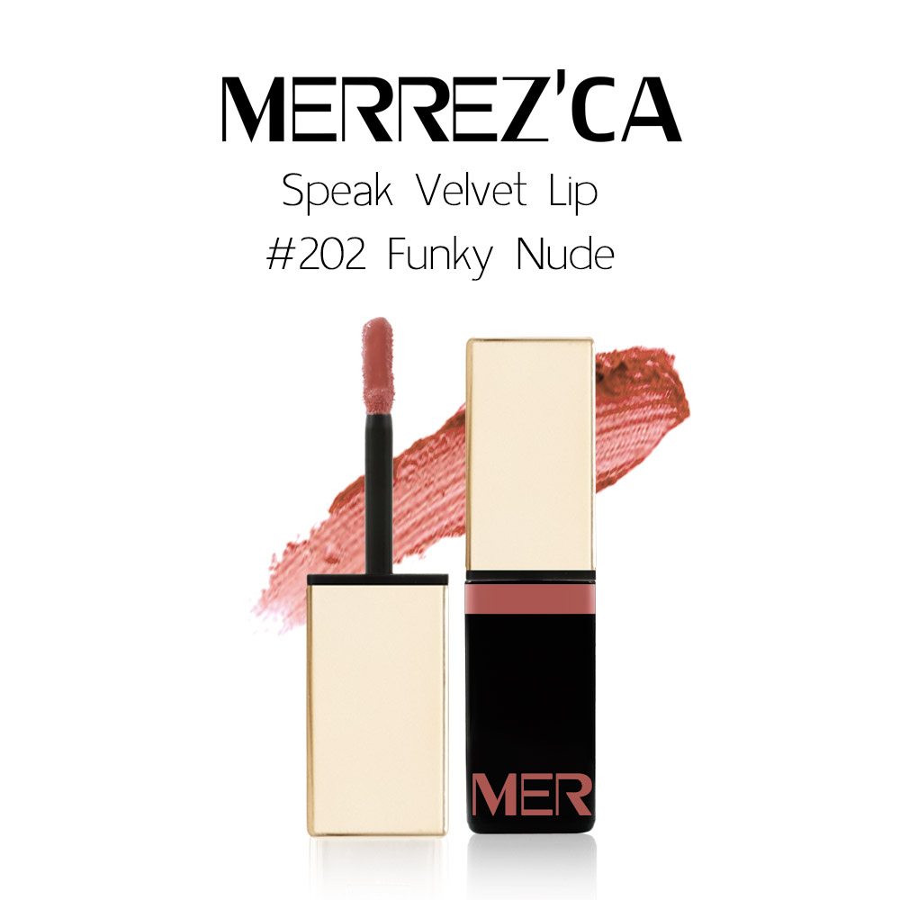 Merrez'Ca Speak Velvet Lip #304 Nude Pink ลิปครีม เมอร์เรซกา Merrezca Merrez'Ca Speak Velvet Lip #304 Nude Pink ลิปครีม เมอร์เรซกา Merrezca
