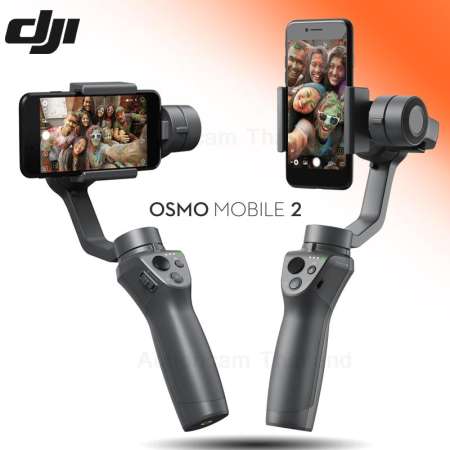 DJI Osmo Mobile 2  ดีเจไอ ออสโม โมบาย2  ไม้กันสั่น Stabilizer Selfie