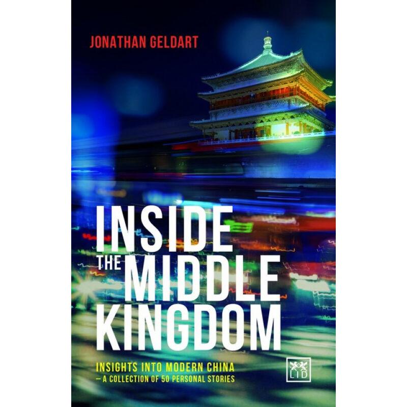 inside-the-middle-kingdom-insights-into-modern-china-a-collection-of-50