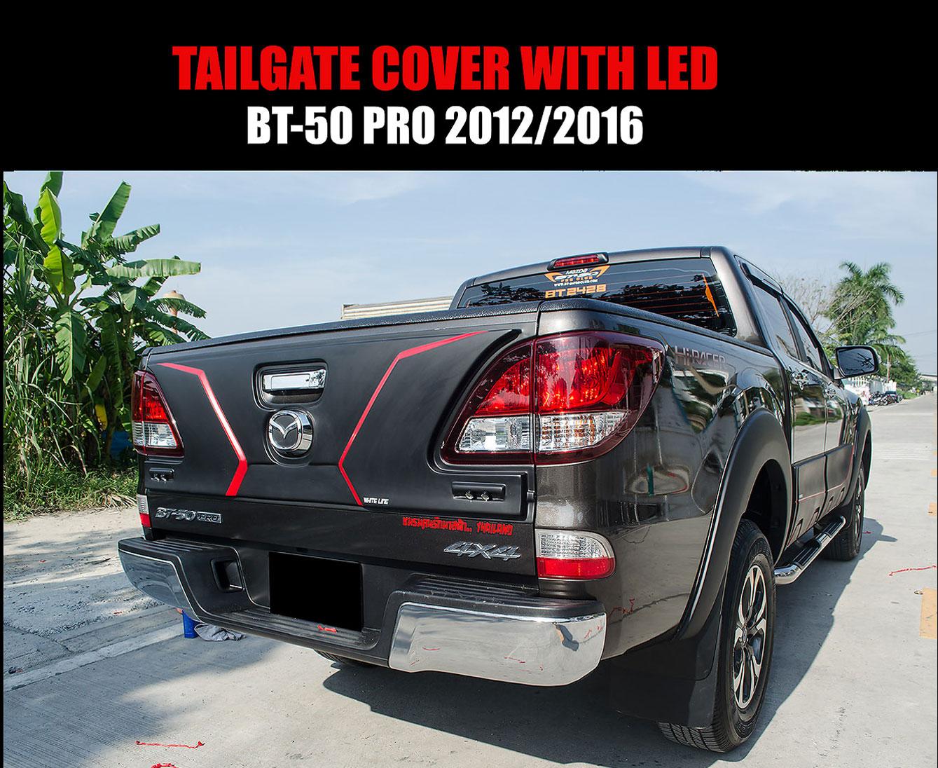 Tailgate Cover ครอบฝาท้ายกระบะพร้อมไฟ Bt 50 Pro ปี 12-16 (cab/2 ประตู)