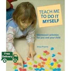 จัดส่งฟรี *** Teach Me to Do It Myself : Montessori Activities for You and Your Child [Paperback]
