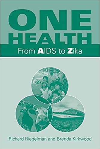 ONE HEALTH (PAPERBACK) Author:Richard Riegelman Ed/Year:2/2018 ISBN: 9781284136746