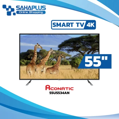 TV Smart 4K 55" ทีวี Aconatic รุ่น 55US534AN (รับประกันสินค้า 3 ปี)