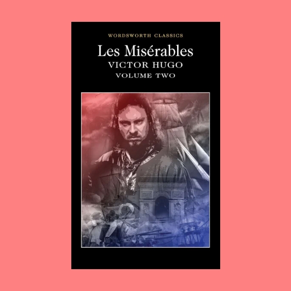 หนังสือนิยายภาษาอังกฤษ Les Misérables Volume Two เลมีเซราบล์ English book