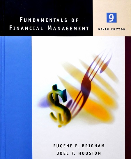 Fundamentals Of Financial Management (With Cd-Rom) Author: Brigham Ed/Year: 9/2001 ISBN: 9780030289316