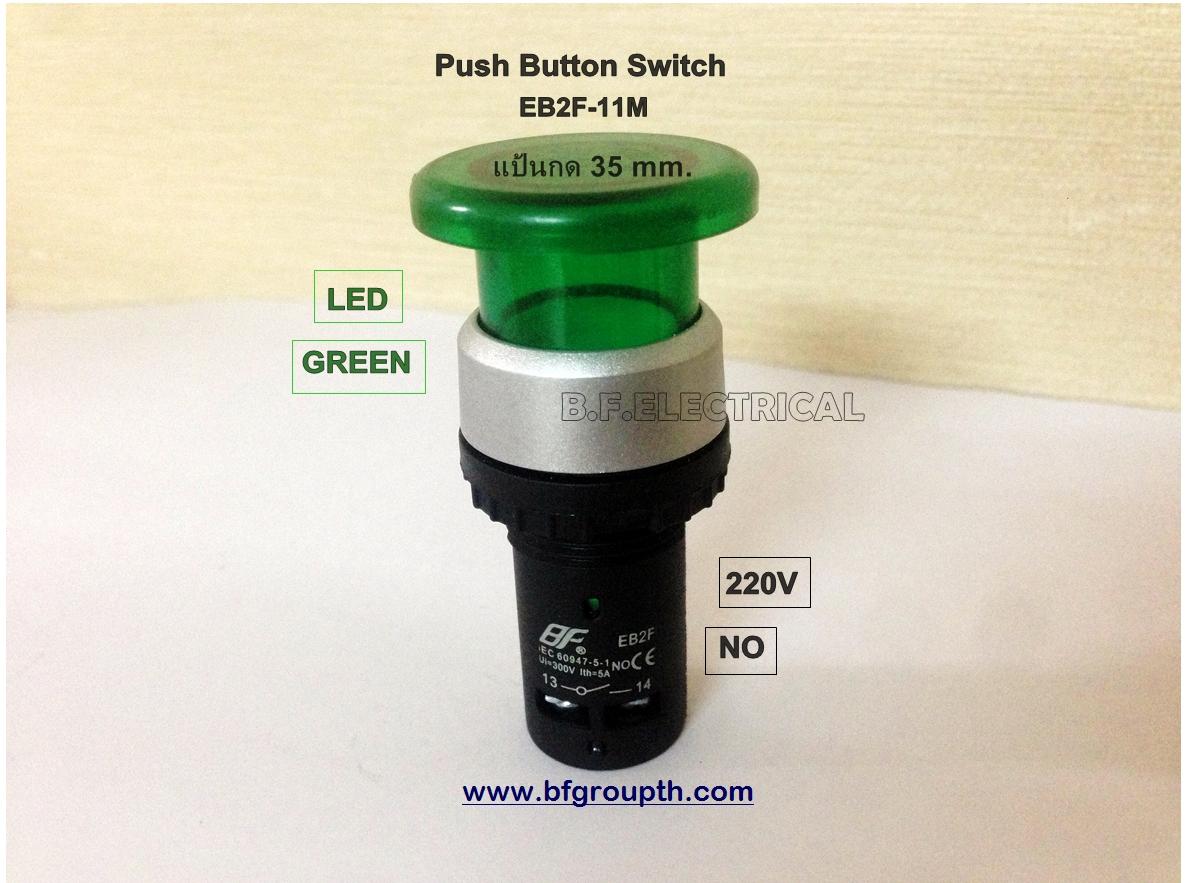 BF Push Button พุชบัทตอน สวิทซ์กด(ไม่ล็อค) NO EB2F-10MD LED 220V