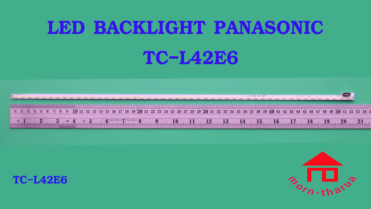 หลอดไฟ BACKLIGHT PANASONIC TC-L42E6