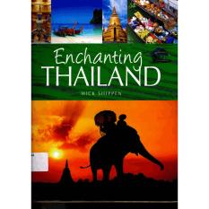 ENCHANTING THAILAND