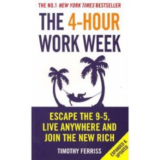 หนังสือ 4-HOUR WORK WEEK, THE: ESCAPE THE 9-5, LIVE ANYWHERE AND JOIN THE NEW RICH