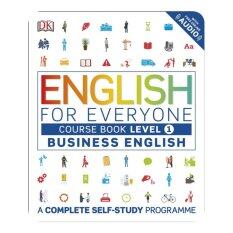 ENGLISH FOR EVERYONE: BUSINESS ENGLISH LEVEL 1 COURSE BOOK (A COMPLETE SELF-STUDY PROGRAM)