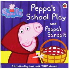 Peppa Pig - Peppa's School Play and Peppa's Sandpit (Lift the Flap) (หนังสือภาษาอังกฤษ)