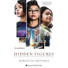 (ภาษาอังกฤษ)Hidden Figures : The Untold Story of the African-american Women Who Helped Win the Space Race -- Paperback 