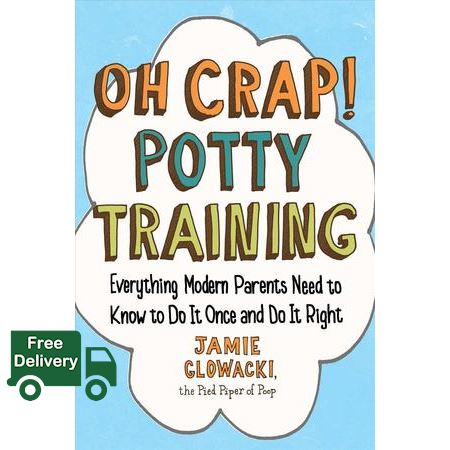 it is only to be understood. ! Oh Crap! Potty Training : Everything Modern Parents Need to Know to Do It Once and Do It Right [Paperback]