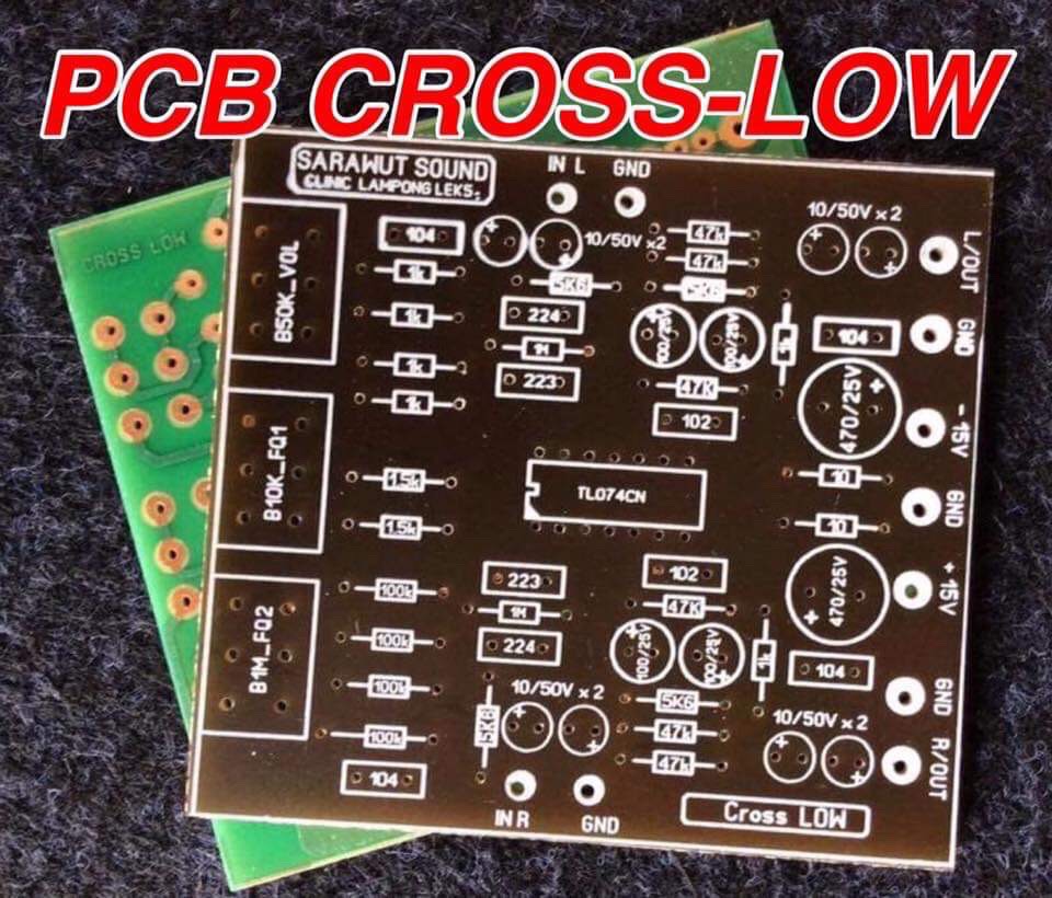 บอร์ดแอมป์ เครื่องขยายเสียง บอร์ดปรีโทน ปรีครอส คสอส PCB CROSS LOW PCB ครอสเบส ปรีซัพเบส ปรีเบส