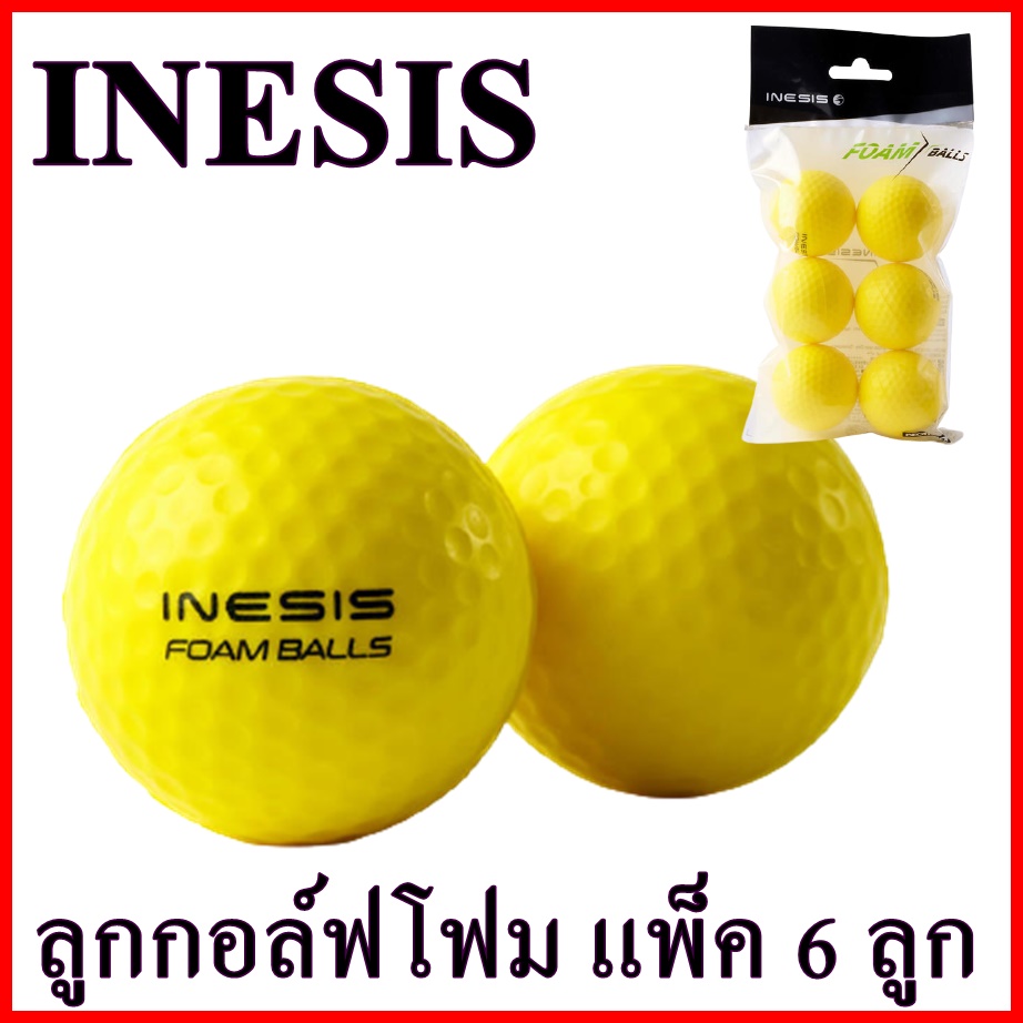 INESIS  ลูกกอล์ฟโฟม แพ็ค 6 ลูก INESIS