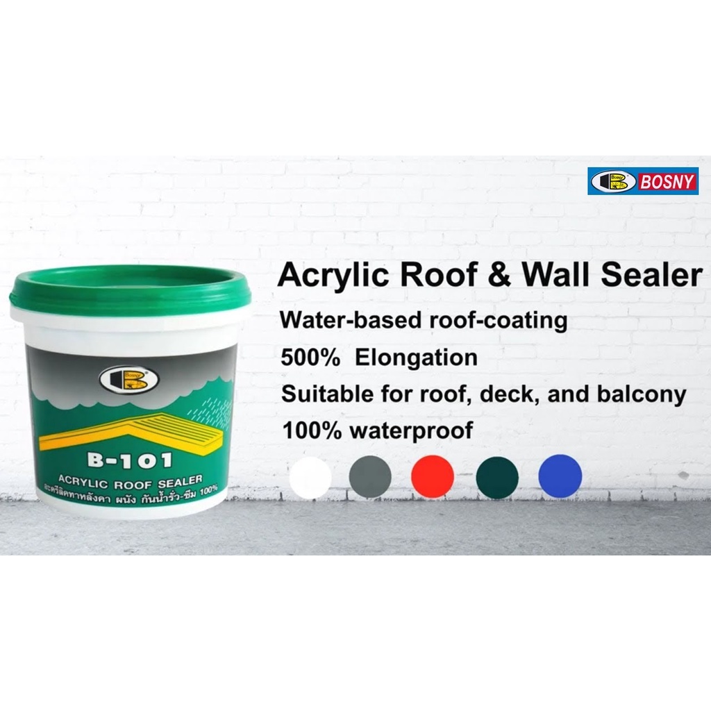 (Sale+) กาวอะครีลิคทาหลังคา Bosny Acrylic roof sealer B101 (ขนาด4.5กก.