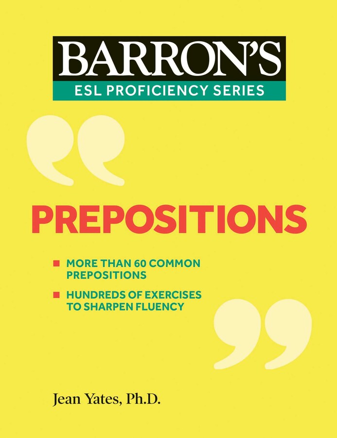 PREPOSITIONS (BARRON'S ESL PROFICIENCY SERIES) 9781506267579