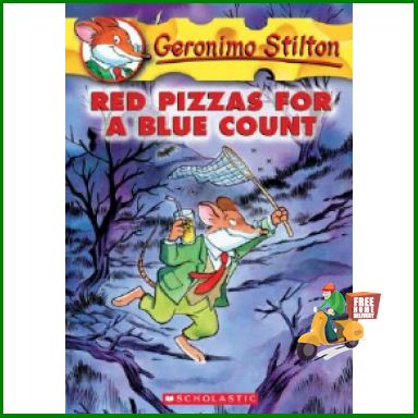 Because life's greatest !  GERONIMO STILTON #7: RED PIZZAS FOR A BLUE COUNT