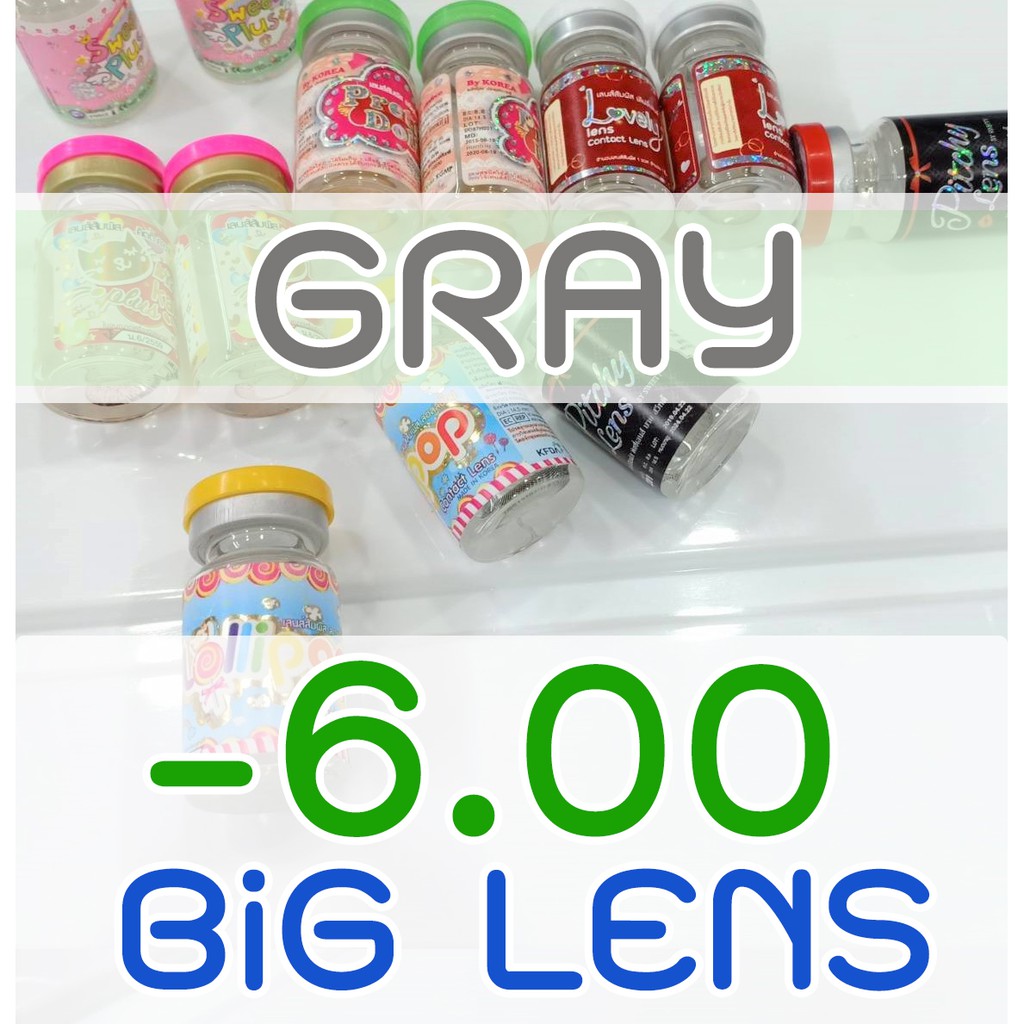 ?? Bigeyes Gray ?? #A สายตา -6.00 บิ๊กอาย สีเทา คอนแทคเลนส์ ตาโต สั้น -600