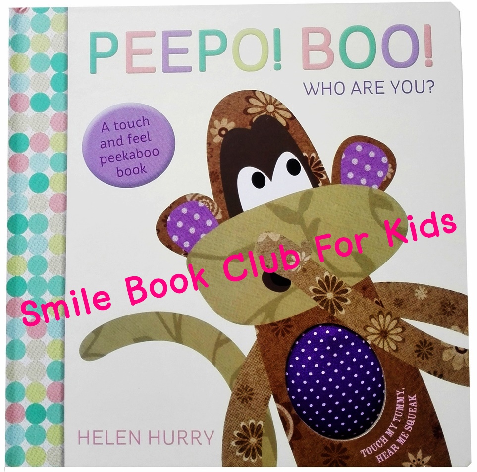 Peepo! Boo! Who are You? - Touch & Feel Flap Book (หนังสือ นิทาน ภาษาอังกฤษ มีเสียง)
