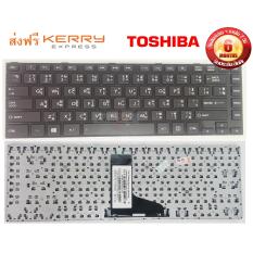 คีย์บอร์ด Toshiba Satellite L800 L805 M840 L830 L835 L840 C800 C840 C845 C845 สีดำ  ภาษาไทย-อังกฤษ Notebook แป้นพิมพ์ โน๊ตบุ๊ค