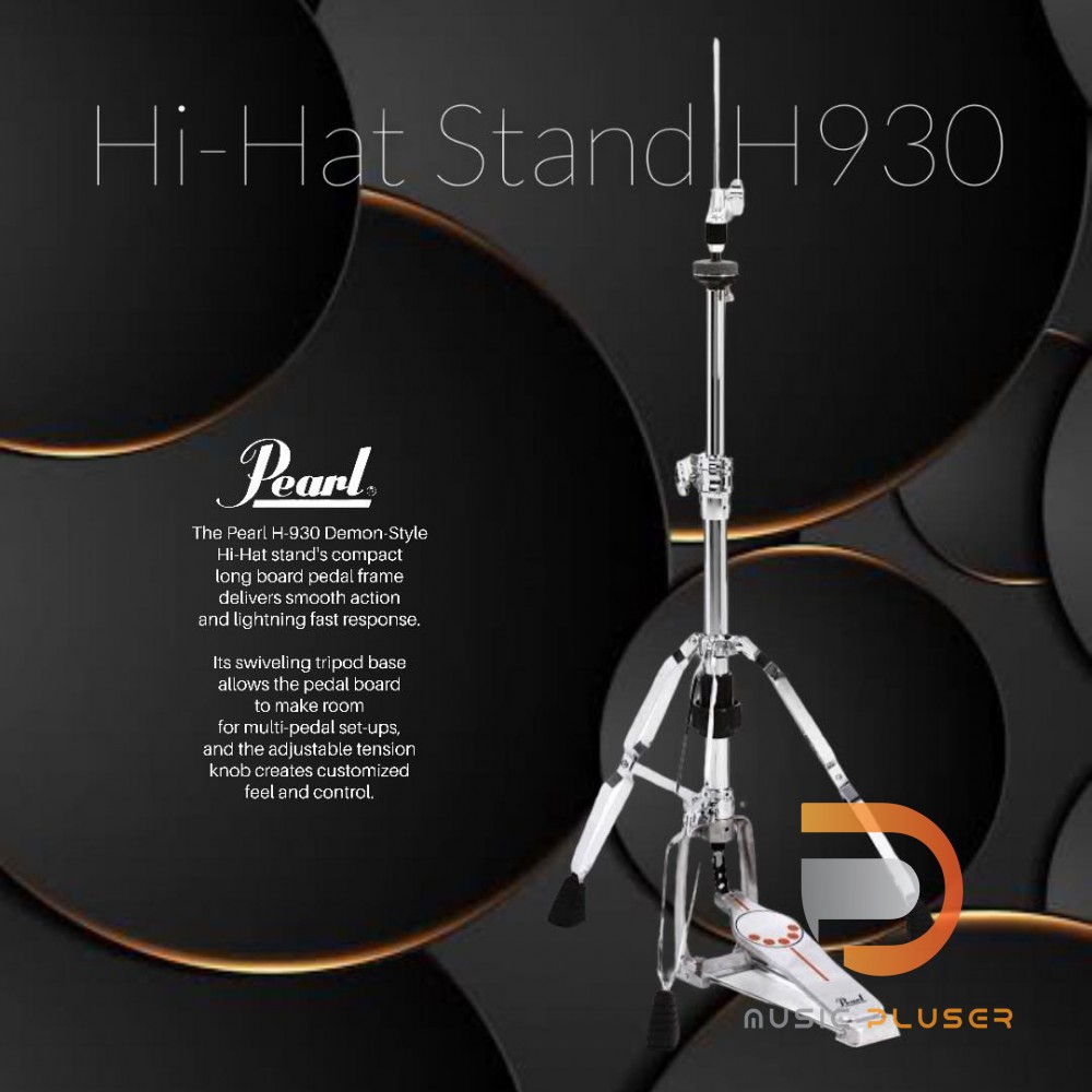 Pearl HiHat Stand H930 ขาไฮแฮทระดับพรีเมี่ยม เลือกวัสดุชั้นดี มือกลอง