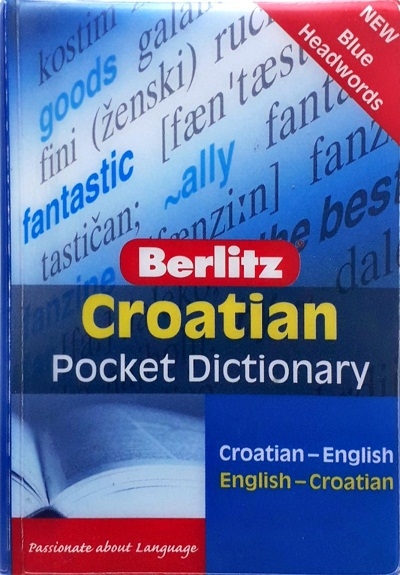 BERLITZ POCKET DICTIONARY CROATIAN / Author: Författare, Chau, Angie /  Ed/Yr: 1/2006 / ISBN: 9789812469427