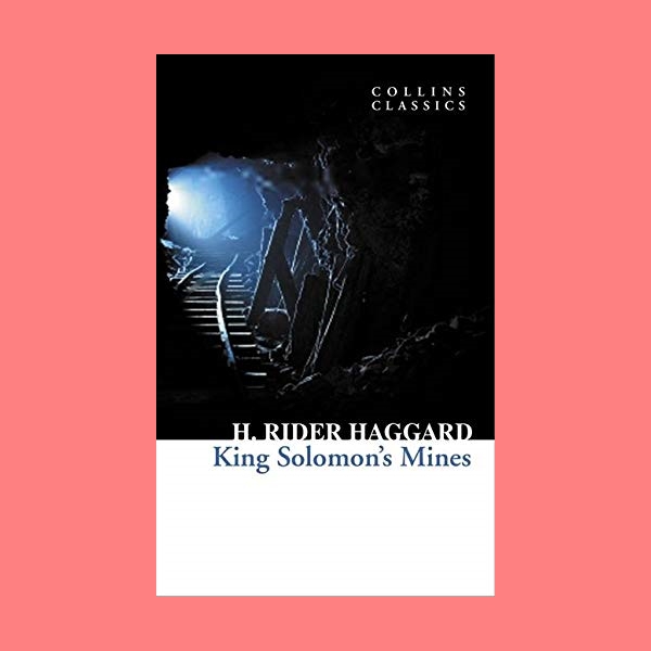 หนังสือนิยายภาษาอังกฤษ King Solomon's Mines ชื่อผู้เขียน H. Rider Haggard
