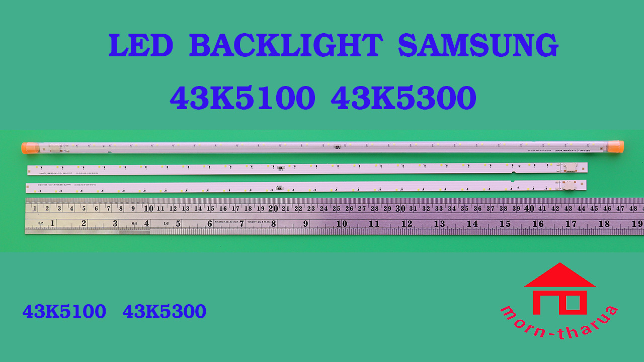 หลอดไฟ BACKLIGHT SAMSUNG 43K5100 43K5300 Louvre 43