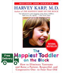 Click ! The Happiest Toddler on the Block : How to Eliminate Tantrums and Raise a Patient, Respectful and Cooperative One- to Four-year-old (Revised) [Paperback]