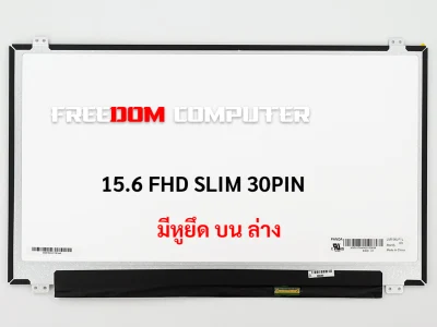 จอโน๊ตบุ๊ค LED 15.6 จอ LED FULL HD SLIM 30PIN (1920X1080) (TN) ใส่ได้หลากหลายรุ่นครับ