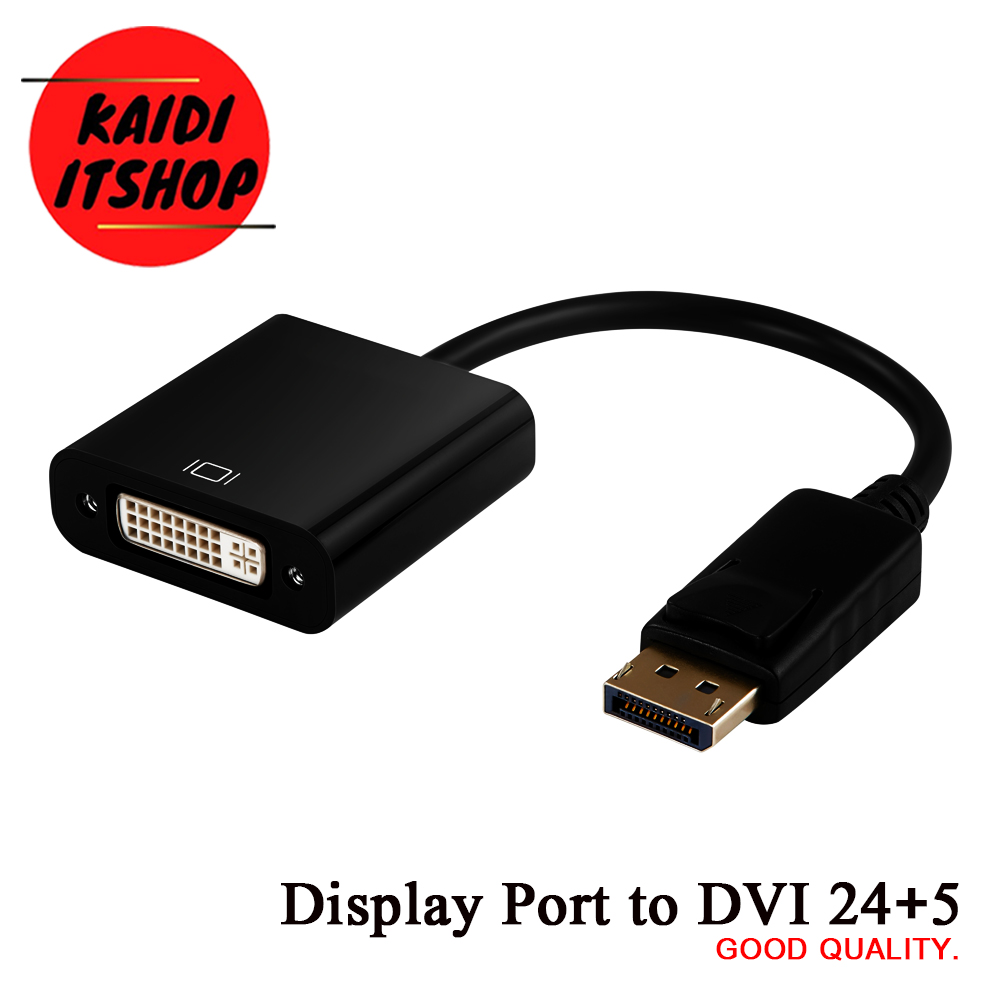 สายแปลงสัญญาณ จาก Display Port to DVI 24+5 DP Adapter