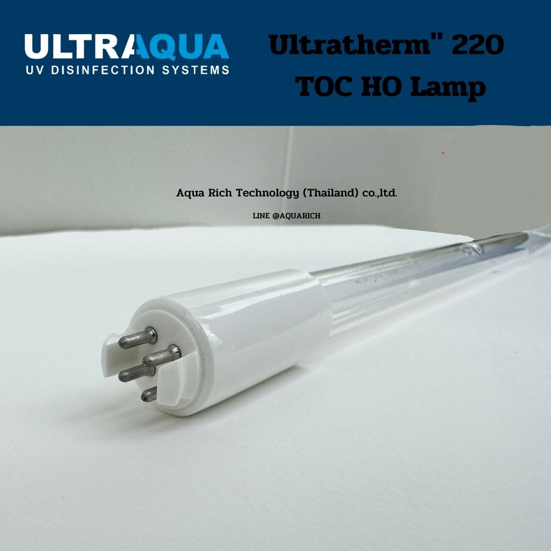 "ULTRAAQUA" Ultratherm" 220 TOC HO Lamp สำหรับเครื่องรุ่น MR1-220SS TOC ...