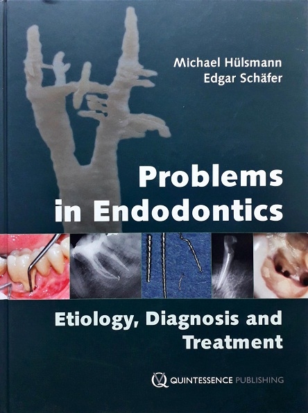 PROBLEMS IN ENDODONTICS: ETIOLOGY, DIAGNOSIS, AND TREATMENT (HARDCOVER) Author: Michael Hulsmann Ed/Year: 1/2009 ISBN: 9781850971863