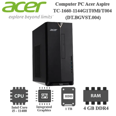 Computer PC Acer Aspire TC-1660-1144G1T0Mi/T004 (DT.BGVST.004) i5-11400/4GB/1TB