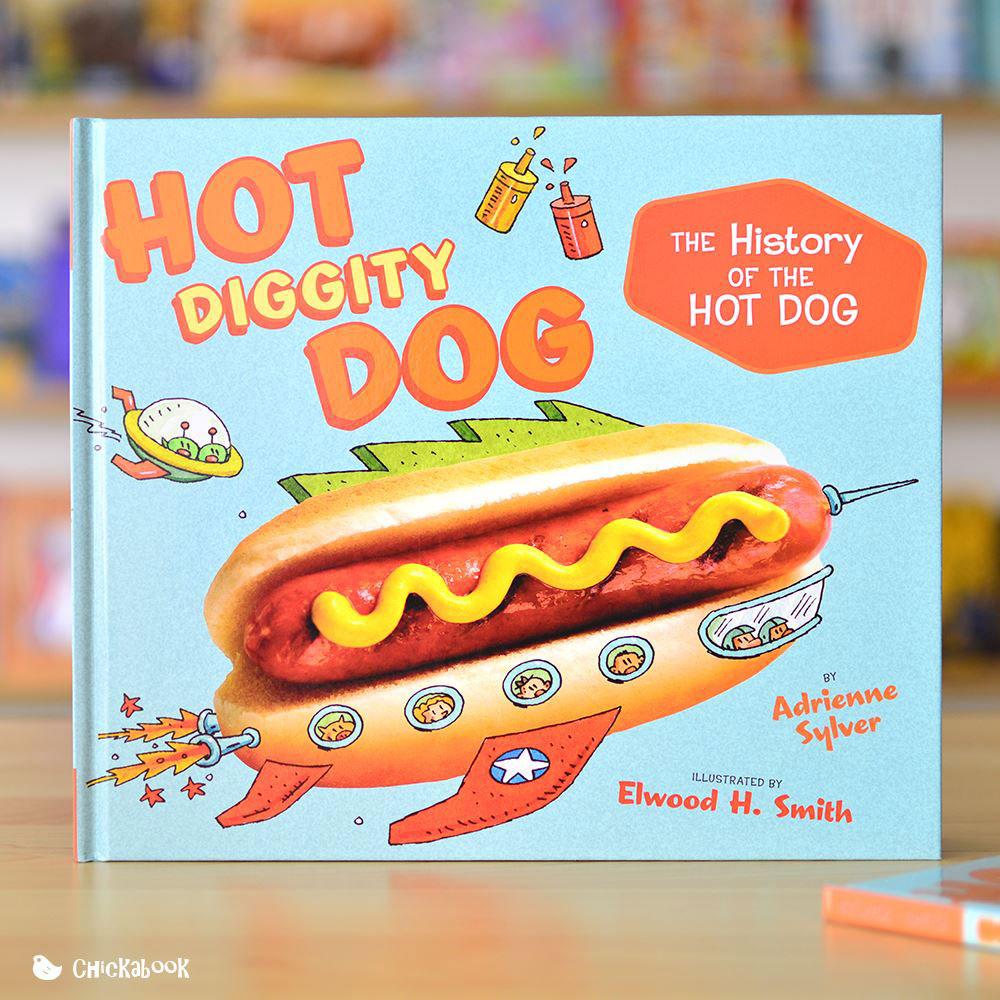 นิทานภาษาอังกฤษ Hot Diggity Dog : The History Of The Hot dog