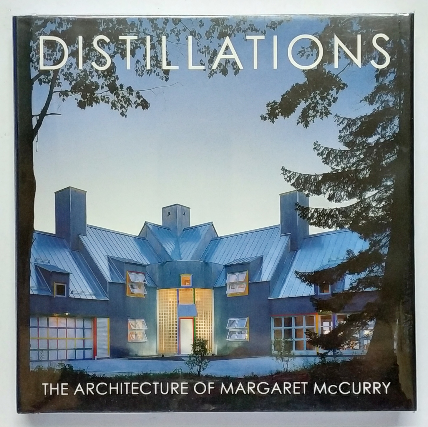 หนังสือ บ้าน การสร้างบ้าน ภาษาอังกฤษ DISTILLATIONS THE ARCHITECTURE OF MARGARET McCURRY