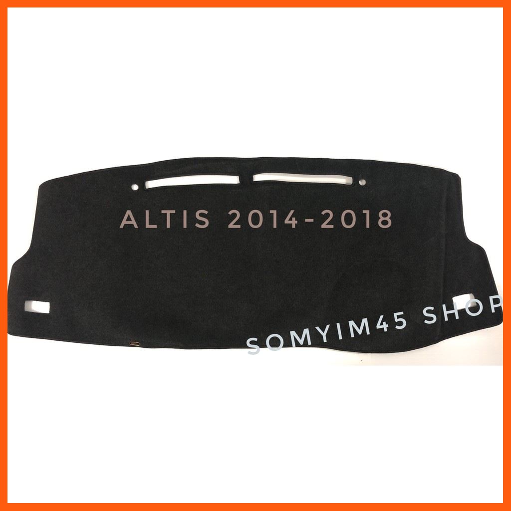 SALE พรมปูคอนโซลหน้ารถยนต์ #ALTIS 2014-2018 ตัดเย็บเข้ารูปที่สวยงามติดตั้งง่าย พรมกำมะหยี่สีดำ ยานยนต์ อุปกรณ์ภายในรถยนต์ พรมรถยนต์