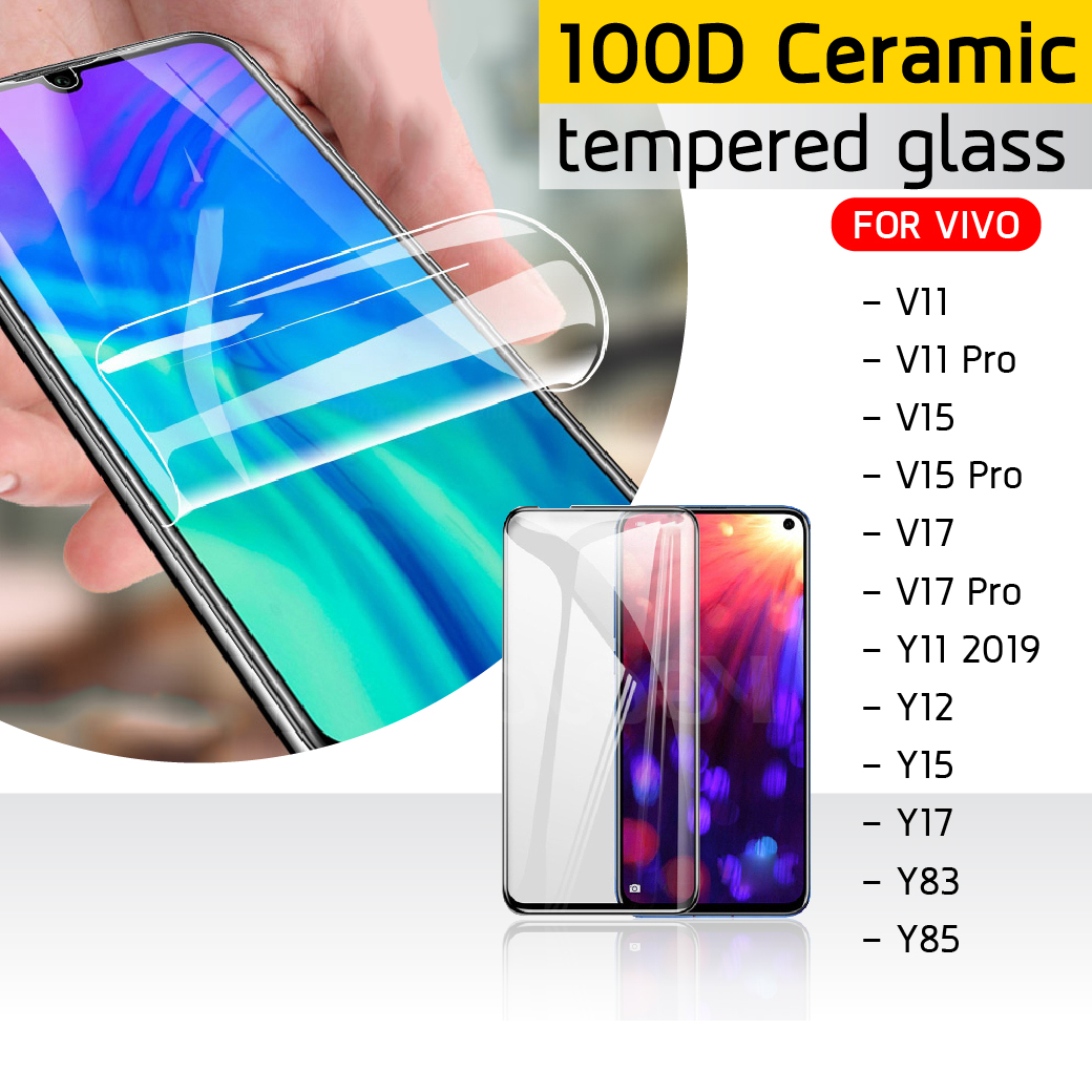 ฟิล์มกันรอย เซรามิก กระจกนิรภัย 100D Ceramic Nano Glass Film For VIVO V15 Pro