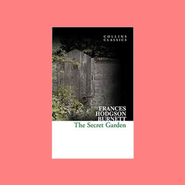 หนังสือนิยายภาษาอังกฤษ The Secret Garden ชื่อผู้เขียน Frances Hodgson Burnett