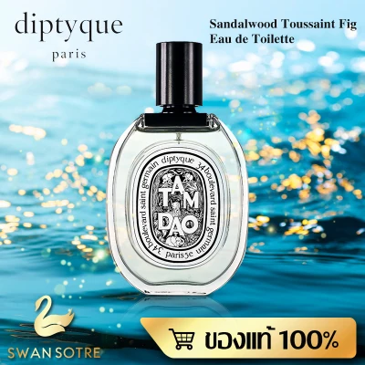 (โปรโมชั่น จำกัด เวลา) (จัดส่งฟรี)Diptyque Diptyque Sandalwood Toussaint Fig Eau de Toilette น้ำหอม Diptyque Women ที่ติดทนนาน 100ML