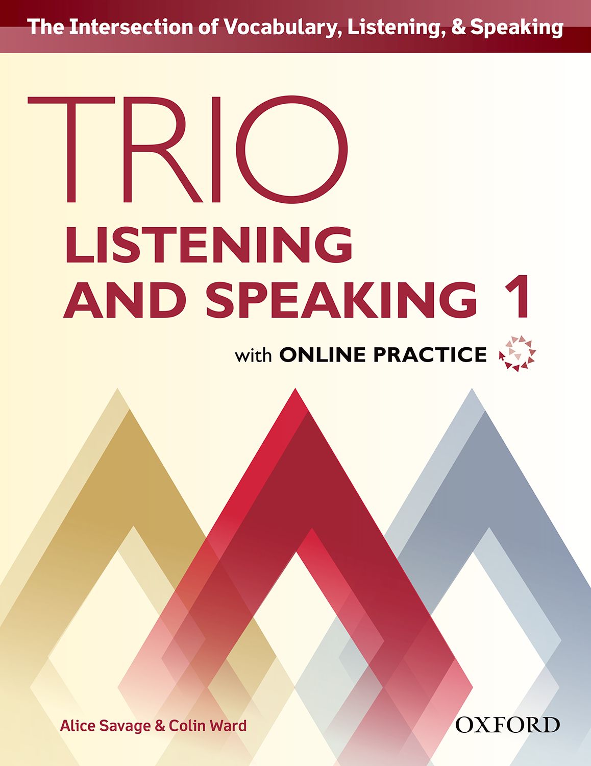 Trio Listening and Speaking 1 : Students Book +Online Practice (P)