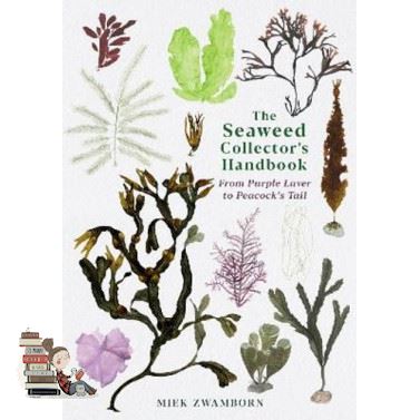 A happy as being yourself ! >>> SEAWEED COLLECTOR'S HANDBOOK, THE: FROM PURPLE LAVER TO PEACOCK'S TAIL