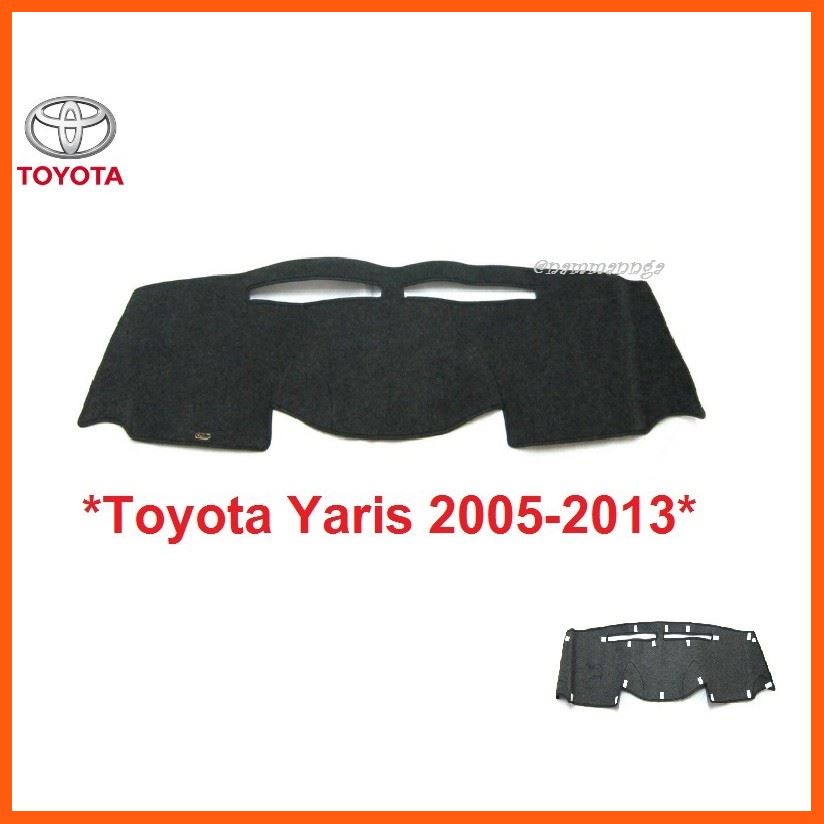 SALE พรมปูคอนโซลหน้ารถ Toyota Yaris 2005-2013 โตโยต้า ยาริส (เก่า) 5 ประตู พรมปูแผงหน้าปัด #พรมหน้ารถ ยานยนต์ อุปกรณ์ภายในรถยนต์ พรมรถยนต์