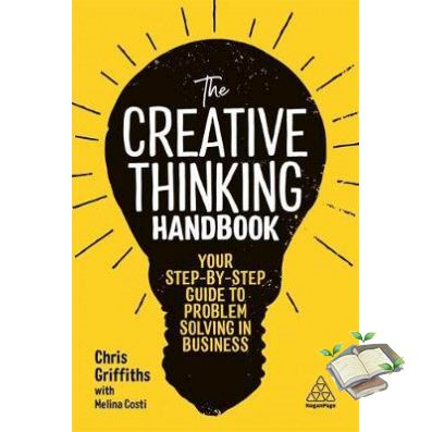 สินค้าขายดี CREATIVE THINKING HANDBOOK: YOUR STEP-BY-STEP GUIDE TO PROBLEM SOLVING IN BUSINE